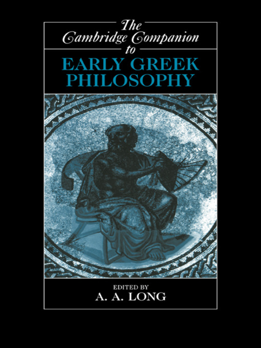 Title details for The Cambridge Companion to Early Greek Philosophy by A. A. Long - Available